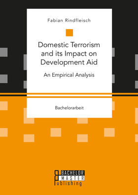 Domestic Terrorism and its Impact on Development Aid. An Empirical Analysis