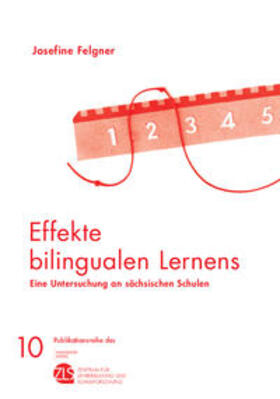 Felgner, J: Effekte bilingualen Lernens