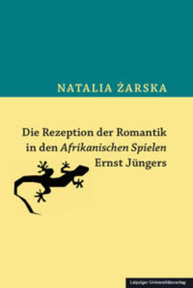 Zarska, N: Rezeption der Romantik in den Afrikanischen Spiel