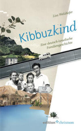 Welzhofer, L: Kibbuzkind