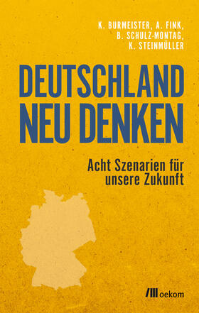 Burmeister, K: Deutschland neu denken