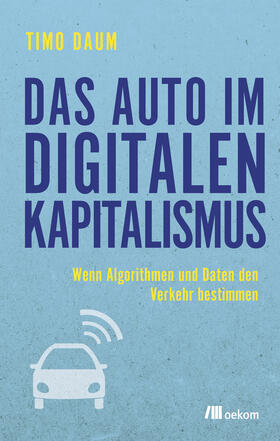 Daum, T: Auto im digitalen Kapitalismus