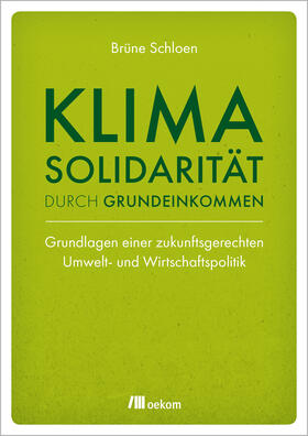 Schloen, B: Klimasolidarität durch Grundeinkommen