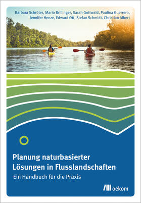 Schröter, B: Planung naturbasierter Lösungen in Flusslandsch