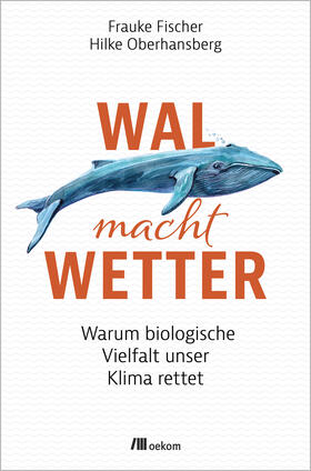 Wal macht Wetter