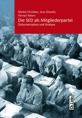 Christian, M: SED als Mitgliederpartei