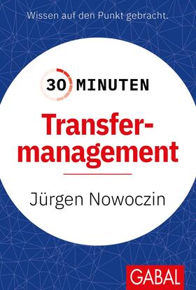 Nowoczin, J: 30 Minuten Transfermanagement