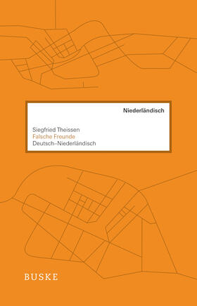 Falsche Freunde. Deutsch-Niederländisch