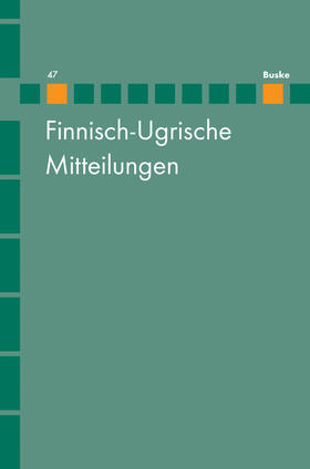 Finnisch-Ugrische Mitteilungen Band 47