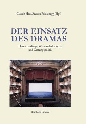 Der Einsatz des Dramas