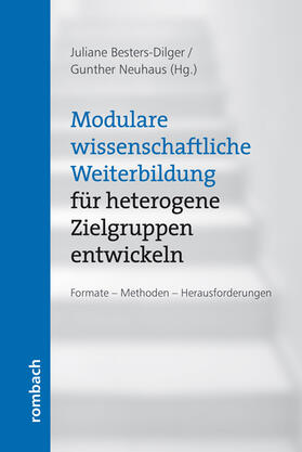 Modulare wissenschaftliche Weiterbildung für heterogene Zielgruppen entwickeln