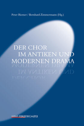 Der Chor im antiken und modernen Drama