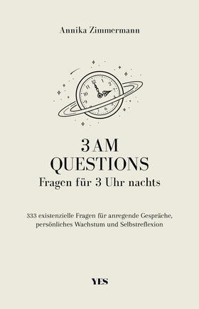 Zimmermann, A: 3 AM Questions  Fragen für 3 Uhr nachts