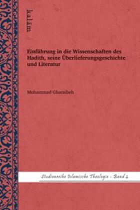 Einführung in die Wissenschaften des Hadith, seine Überlieferungsgeschichte und Literatur