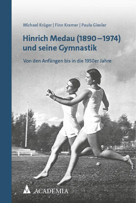 Hinrich Medau (1890-1974) und seine Gymnastik