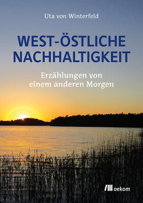 Winterfeld, U: West-östliche Nachhaltigkeit