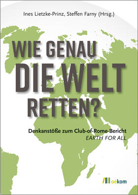 Wie genau die Welt retten?