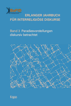 Erlanger Jahrbuch für Interreligiöse Diskurse