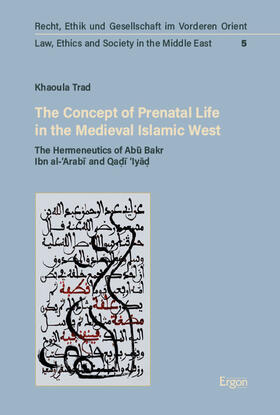 The Concept of Prenatal Life in the Medieval Islamic West