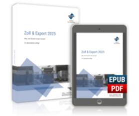 Zoll & Export 2025. Kombi-Paket: Buch und E-Book (PDF+EPUB)