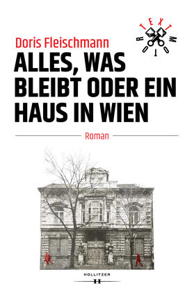 Alles, was bleibt oder Ein Haus in Wien