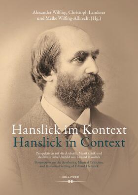Wilfing, A: Hanslick im Kontext / Hanslick in Context