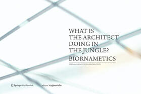 What is the architect doing in the jungle? Biornametics.