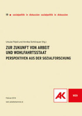 Zur Zukunft von Arbeit und Wohlfahrtsstaat