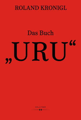 Kronigl, R: Buch "URU"