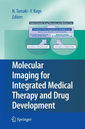 Molecular Imaging for Integrated Medical Therapy and Drug Development