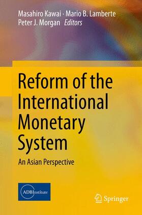 Reform of the International Monetary System