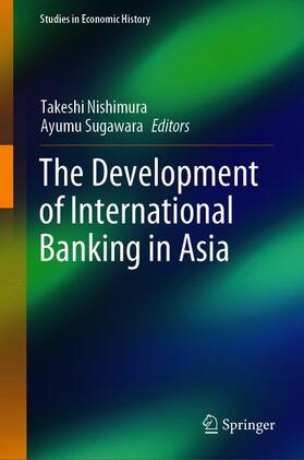 The Development of International Banking in Asia