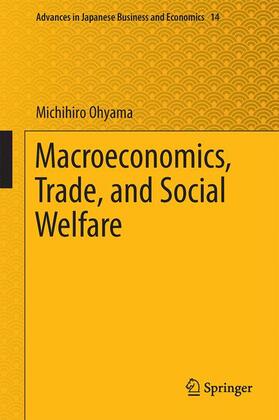 Macroeconomics, Trade, and Social Welfare