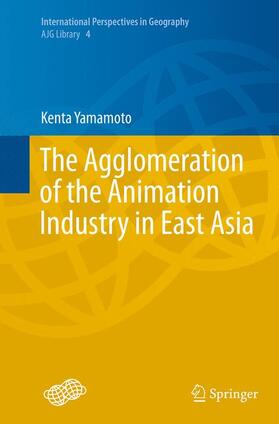 The Agglomeration of the Animation Industry in East Asia