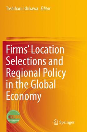 Firms¿ Location Selections and Regional Policy in the Global Economy