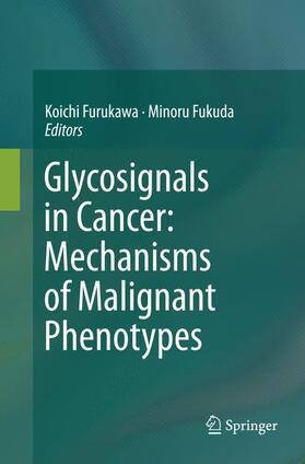 Glycosignals in Cancer: Mechanisms of Malignant Phenotypes