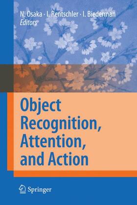 Object Recognition, Attention, and Action