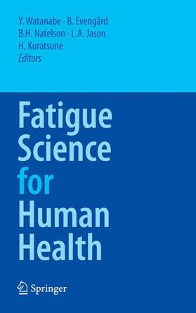 Fatigue Science for Human Health