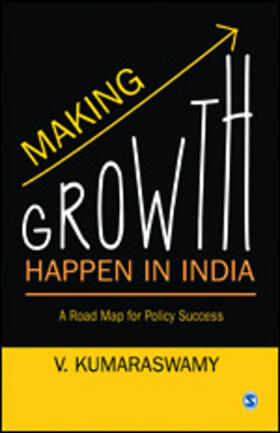 MAKING GROWTH HAPPEN IN INDIA