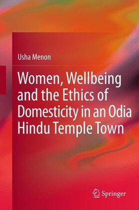 Women, Wellbeing, and the Ethics of Domesticity in an Odia Hindu Temple Town