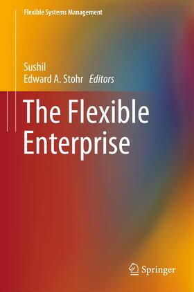 The Flexible Enterprise