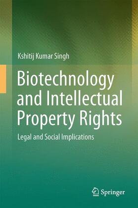 Biotechnology and Intellectual Property Rights