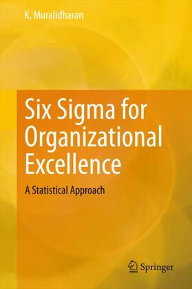 Six Sigma for Organizational Excellence