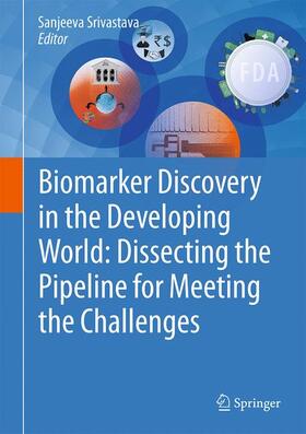 Biomarker Discovery in the Developing World: Dissecting the Pipeline for Meeting the Challenges
