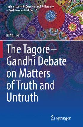 The Tagore-Gandhi Debate on Matters of Truth and Untruth