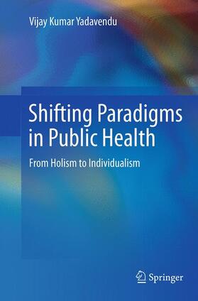 Shifting Paradigms in Public Health