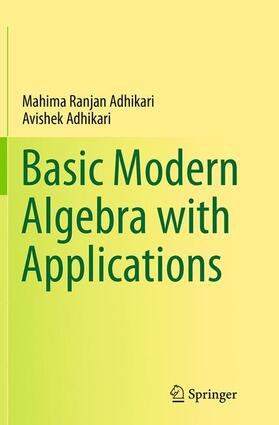 Basic Modern Algebra with Applications