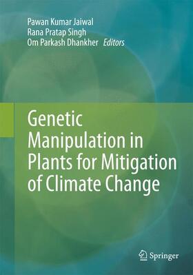 Genetic Manipulation in Plants for Mitigation of Climate Change