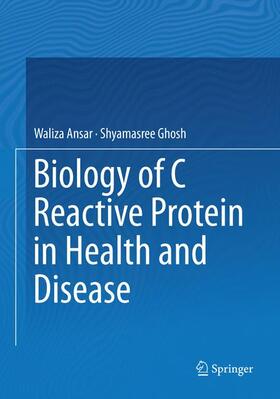 Biology of C Reactive Protein in Health and Disease