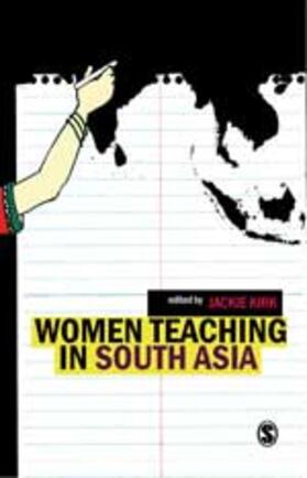 WOMEN TEACHING IN SOUTH ASIA